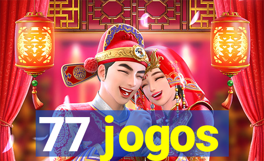 77 jogos